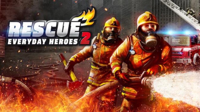 Rescue 2: Everyday Heroes Free Download