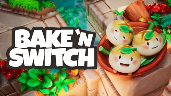 Bake ‘n Switch Free Download